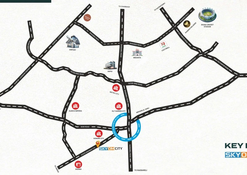 Strategic Location and Highway Connectivity of Sky Om City Mohanlalganj Lucknow